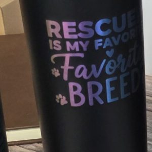 20 BLKPRM COF TMBLR - Rescued Is My Favorite Breed
