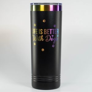 20 BLKPRM COF TMBLR - Life Is Better With Dogs